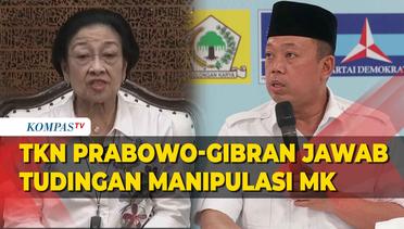 Megawati Sebut Ada Manipulasi Hukum di MK, Ini Jawaban TKN Prabowo-Gibran