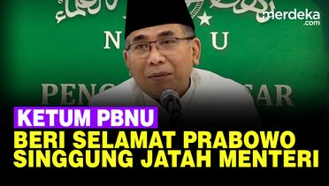 Ketum PBNU Gus Yahya Beri Selamat Prabowo Gibran, Singgung Jatah Menteri