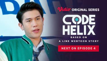 Code Helix - Vidio Original Series | Next On Episode 4