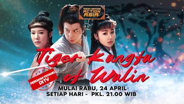 Perdana Tayang di TV! Tonton Keseruan Mega Series Action Asia "Tiger Kungfu of Wulin" Mulai 24 April 2024