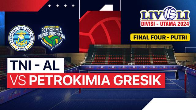 Putri: TNI - AL vs Petrokimia Gresik Pupuk Indonesia - Final Four - Full Match | Livoli Divisi Utama 2024
