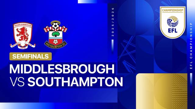 Semifinal Leg 2: Middlesbrough vs Southampton - Full Match | EFL Championship 2025/26