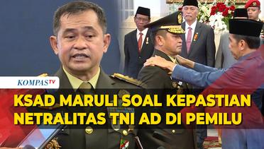 KSAD Maruli Simanjuntak Jawab soal Kepastian Netralitas TNI AD Hadapi Pemilu 2024