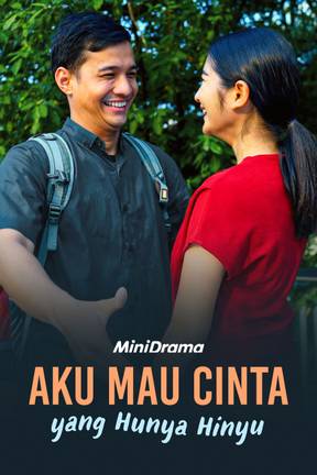 Aku Mau Cinta yang Hunya Hinyu