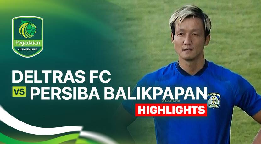 Deltras FC vs Persiba Balikpapan
