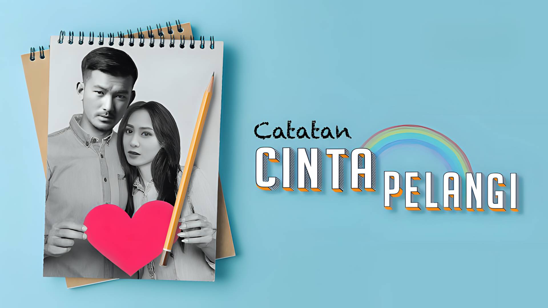 Catatan Cinta Pelangi