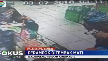 1 Perampok Mini Market Tewas, Ditembak Polisi di Palembang – Fokus Indosiar