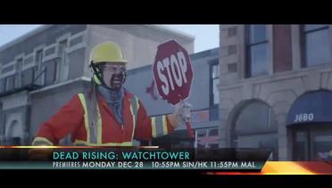 Dead Rising: Watchtower di FOX Movies Premium