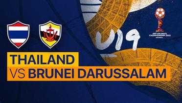 Full Match - Thailand vs Brunei Darussalam | AFF U-19 Championship 2022