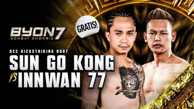 Sun Go Kong vs Innwan 77 - UCC Kickstriking Bout - Full Match | BYON Combat Showbiz 7 2026