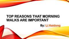Why Morning Walks Are Important by Li Haidong Singapore