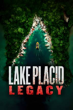 Lake Placid: Legacy