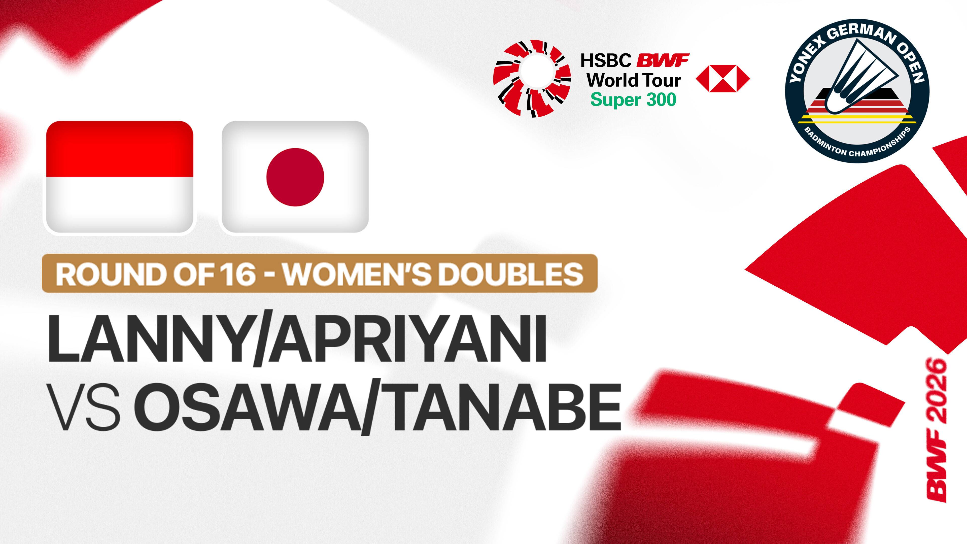 Lanny Tria Mayasari/Apriyani Rahayu (INA) vs Kaho Osawa/Mai Tanabe (JPN) - Women's Doubles Round of 16 | YONEX German Open 2026