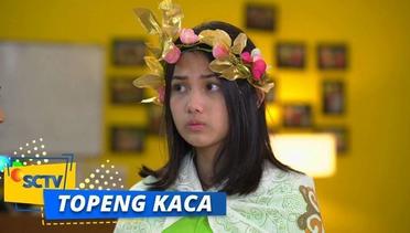 Highlight Topeng Kaca - Episode 01