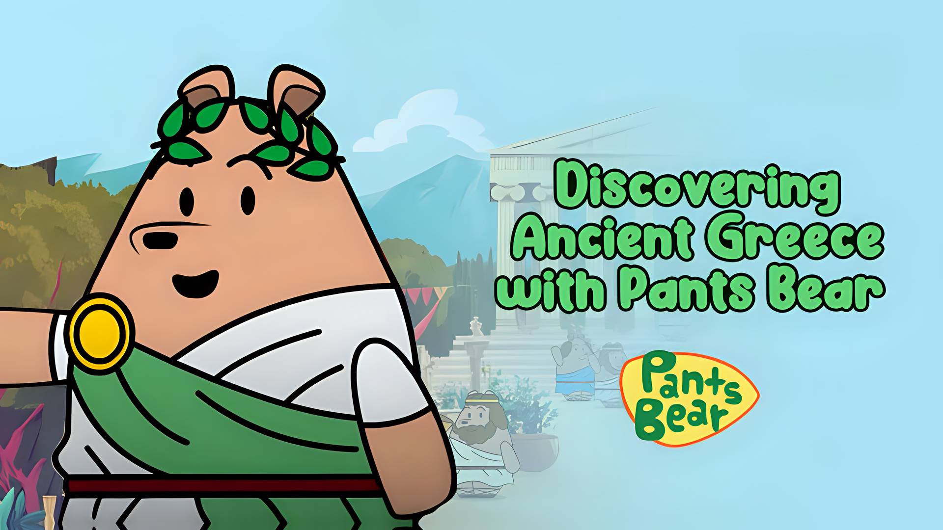 Pantsbear - Discovering Ancient Greece