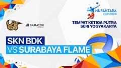Perebutan Tempat Ketiga Putra: SKN BDK Volleyball Club (Kab.Kudus) vs Surabaya Flame (Surabaya) - Full Match | Nusantara Cup 2024