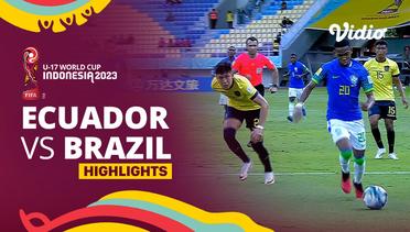 Ecuador vs Brazil - Highlights | FIFA U-17 World Cup Indonesia 2023