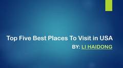 Best Tourist Places To Visit in USA by Li Haidong