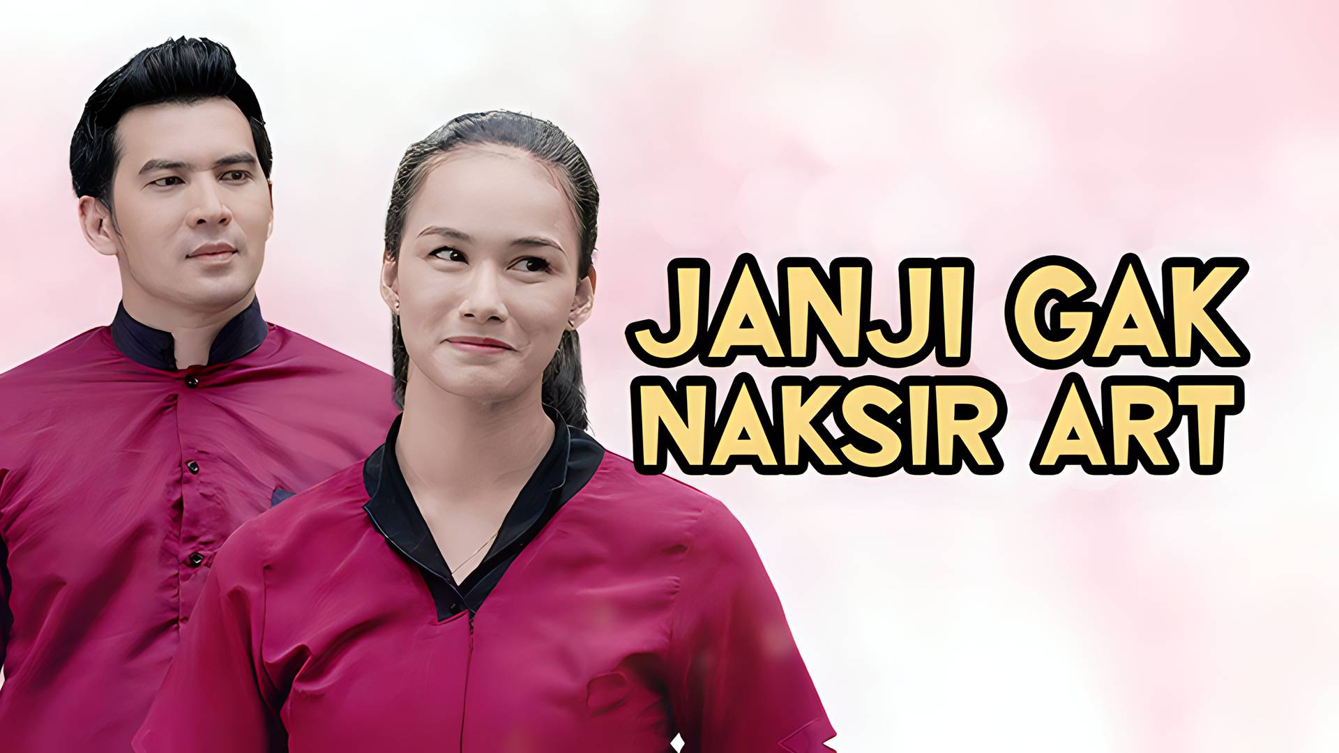 Janji Gak Naksir ART