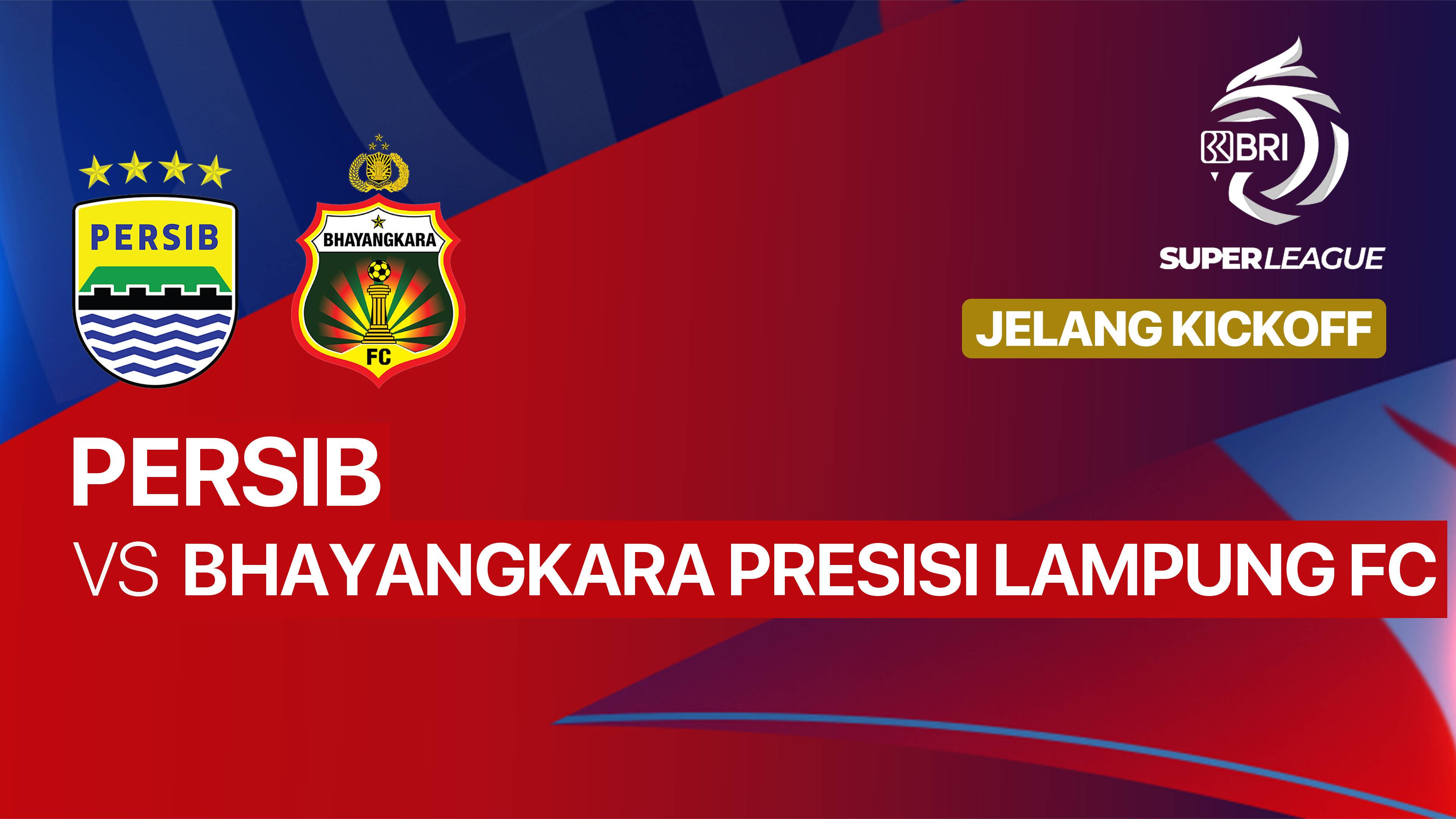 Jelang Kick Off - PERSIB vs Bhayangkara Presisi Lampung FC - BRI Super League