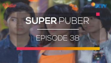 Super Puber - Episode 38