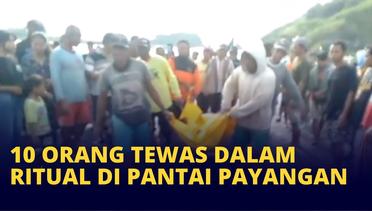 BREAKING NEWS! 10 Orang Tewas dalam Ritual Laut di Pantai Payangan, Jember