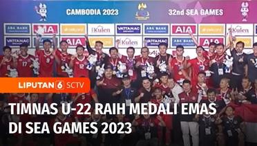 Timnas Sepakbola Putera Berhasil Raih Medali Emas di Sea Games 2023 | Liputan 6