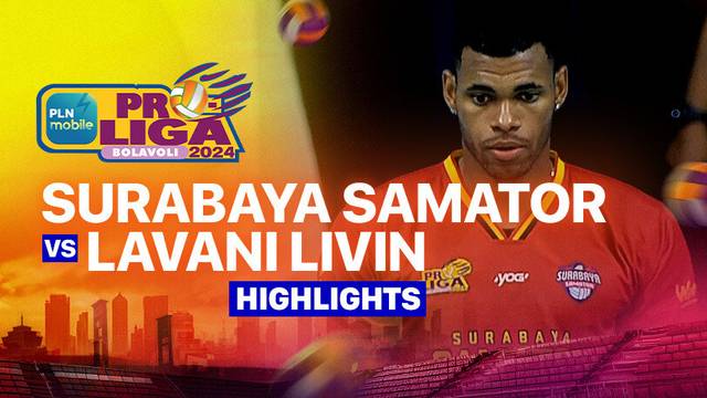Putra: Surabaya Samator vs Jakarta Lavani Livin Transmedia - Highlights | PLN Mobile Proliga 2025