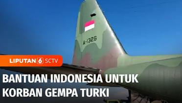 Kirim Bantuan ke Turki, Pesawat Hercules C-130 TNI AU Diterbangkan | Liputan 6