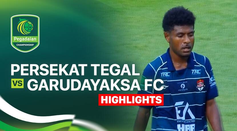 Persekat Tegal vs Garudayaksa FC