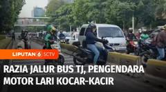 Razia Jalur Bus Transjakarta Kembali Digiatkan, Pengendara Motor Kocar-Kacir | Liputan 6