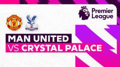 Full Match - Man United vs Crystal Palace | Premier League 22/23