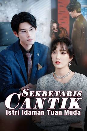 Sekretaris Cantik Istri Idaman Si Tuan Muda