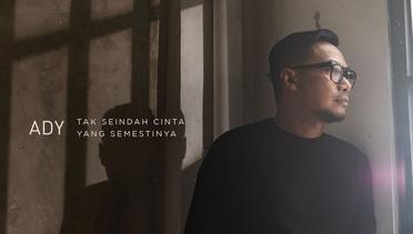 Ady - Tak Seindah Cinta Yang Semestinya (New Version) - Official Music Video