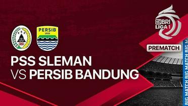 Jelang Kick Off Pertandingan - PSS Sleman vs PERSIB Bandung