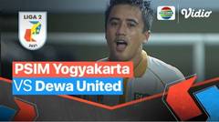 Mini Match - PSIM Yogyakarta VS Martapura Dewa United | Liga 2 2021