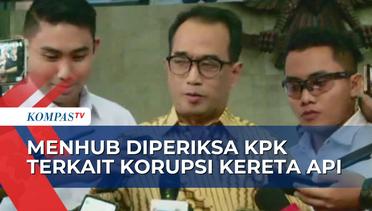 KPK Periksa Menhub Budi Karya Sumadi dan Sekjen Kemenhub Terkait Korupsi Jalur Kereta Api