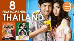 8 Film Romantis Thailand Ini Pasti Bikin Kamu Baper!