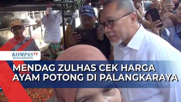 Mendag Zulkifli Hasan Tanggapi Kenaikan Harga Ayam Potong di Pasar Besar Palangkaraya