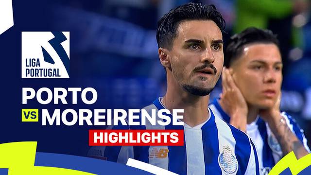 Porto vs Moreirense - Highlights | Liga Portugal 2024/25