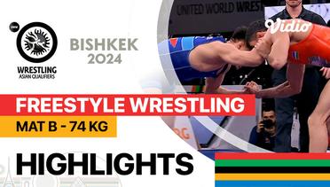 Mat B - Paris 2024 Qualification Rounds Freestyle Wrestling 74kg - Full Match | UWW Asian Olympic Games Qualifiers 2024