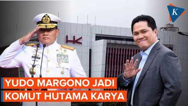 Mantan Panglima TNI Yudo Margono Jadi Komut Hutama Karya