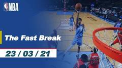 The Fast Break | Cuplikan Pertandingan - 23 Maret 2021 | NBA Regular Season 2020/21