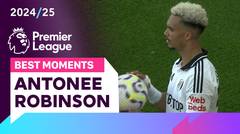 Aksi Antonee Robinson | Fulham vs West Ham | Premier League 2024/25