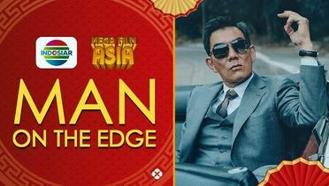 Mega Film Asia : Man on The Edge - 29 April 2024