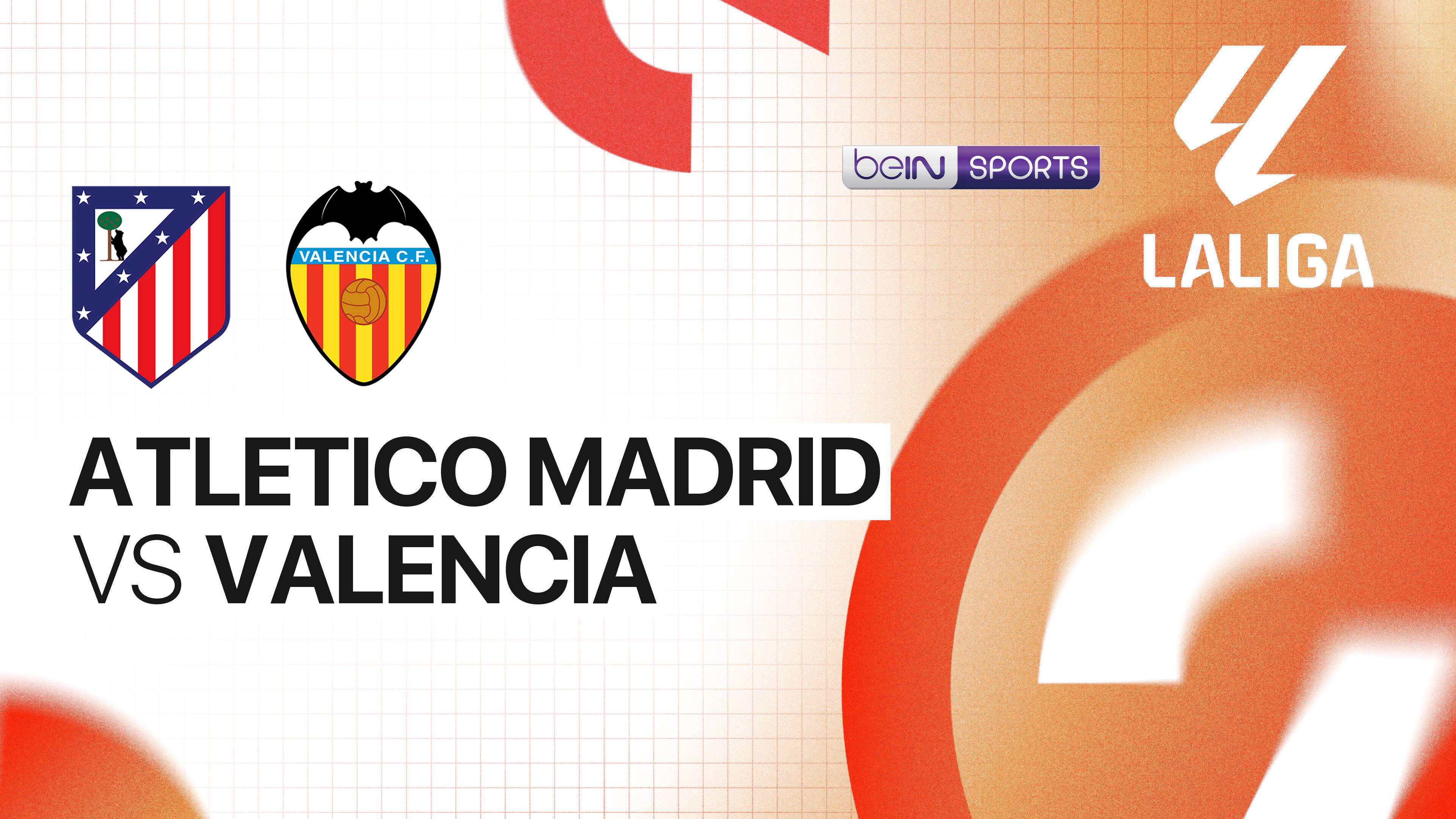 Atletico Madrid vs Valencia