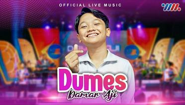 Damar Aji - Dumes (Official Live Music)