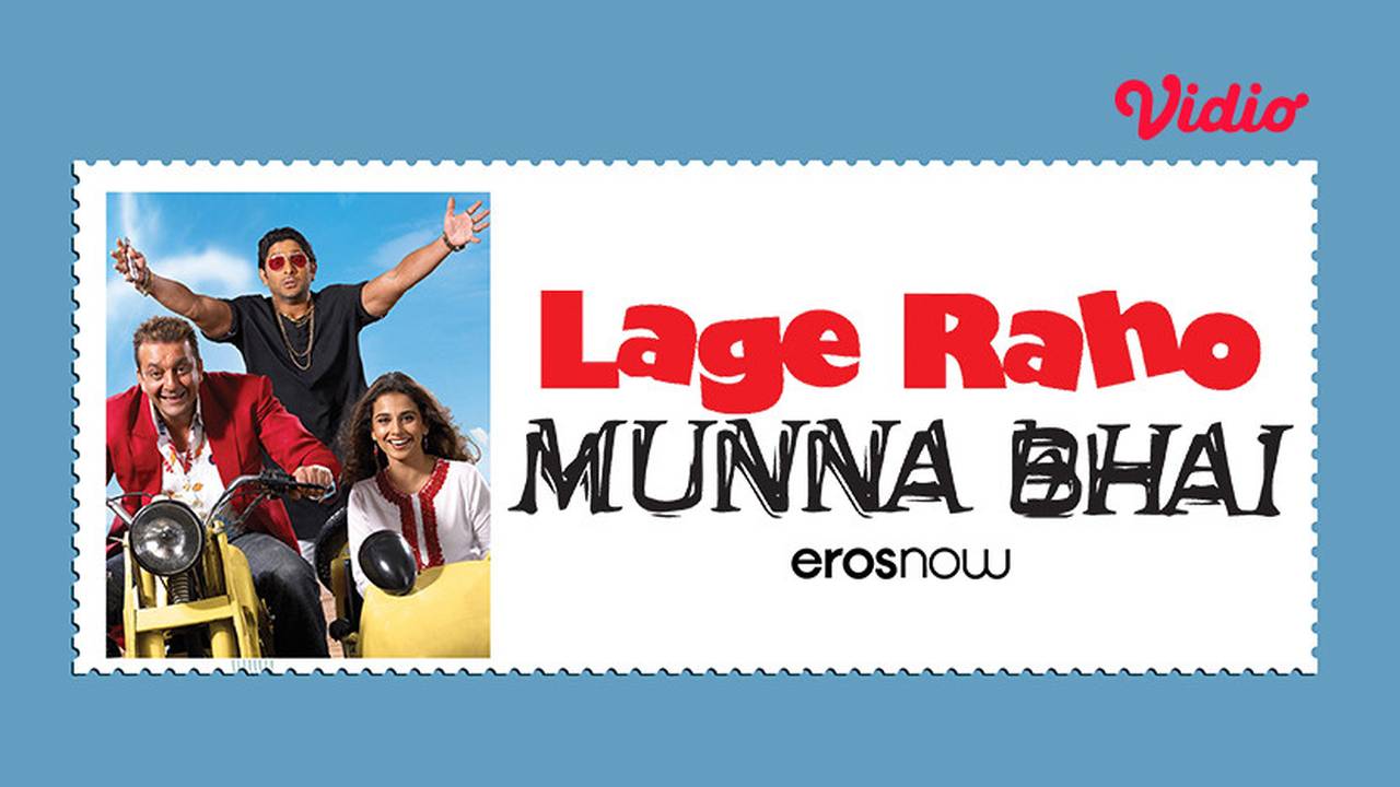 Lage Raho Munna Bhai Full Movie Einthusan – YQEGZ