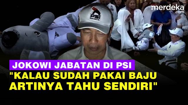 Jokowi Diberi Boneka Gajah, Jawab Jabatan di PSI: Kalau Sudah Pakai Baju Artinya...
