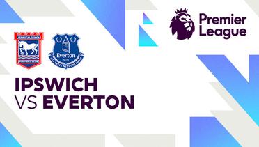 Ipswich vs Everton - Full Match | Premier League 24/25